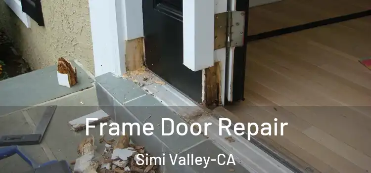 Frame Door Repair Simi Valley-CA