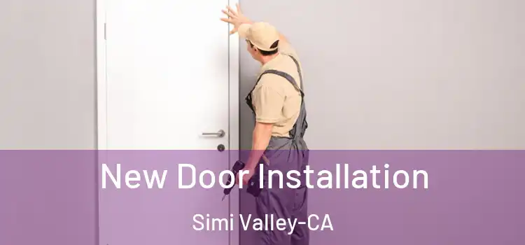 New Door Installation Simi Valley-CA