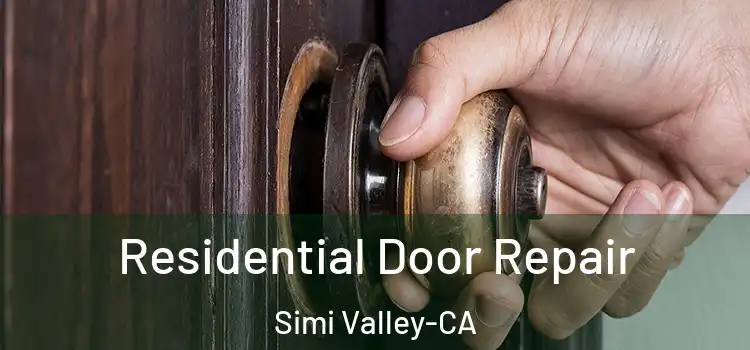 Residential Door Repair Simi Valley-CA