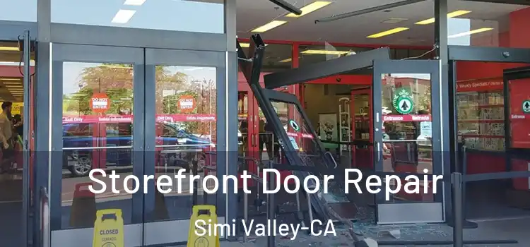 Storefront Door Repair Simi Valley-CA